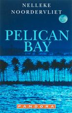 Pelican bay / Pandora pockets 9789046700204, Boeken, Verzenden, Zo goed als nieuw, Nelleke Noordervliet