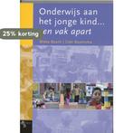 Onderwijs aan het jonge kind 9789055746064 W. Bosch, Verzenden, Gelezen, W. Bosch