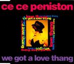 Ce Ce Peniston - We Got A Love Thang, Ophalen of Verzenden, Gebruikt