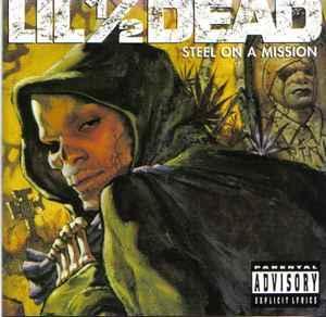 cd - Lil 1/2 Dead - Steel On A Mission, Cd's en Dvd's, Cd's | Overige Cd's, Zo goed als nieuw, Verzenden