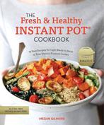 9780399582615 The Fresh and Healthy Instant Pot Cookbook ..., Boeken, Verzenden, Nieuw, Megan Gilmore