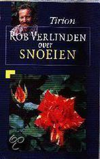 ROB VERLINDEN OVER SNOEIEN 9789052102191 Roos Verlinden, Boeken, Hobby en Vrije tijd, Verzenden, Gelezen, Roos Verlinden