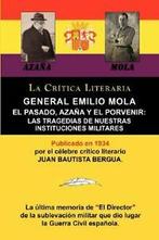 General Emilio Mola: El Pasado, Azana y El Porv. Mola-Vidal,, Boeken, Mola Vidal, General Emilio, Zo goed als nieuw, Verzenden