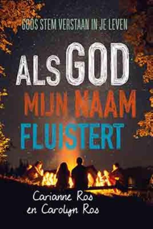 Als God mijn naam fluistert 9789033801242 Carianne Ros, Boeken, Godsdienst en Theologie, Gelezen, Verzenden