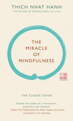 9781846044823 Miracle Of Mindfulness Gift Edition, Verzenden, Nieuw, Thich Nhat Hanh