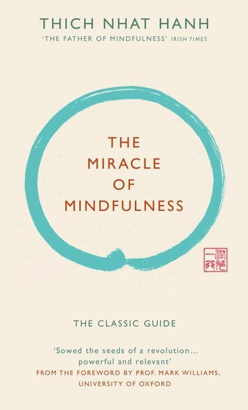9781846044823 Miracle Of Mindfulness Gift Edition, Boeken, Studieboeken en Cursussen, Nieuw, Verzenden