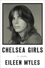 Chelsea Girls 9780062394668 Eileen Myles, Verzenden, Gelezen, Eileen Myles