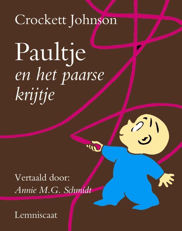 Paultje en het paarse krijtje 9789056372897 Crockett Johnson, Boeken, Kinderboeken | Kleuters, Zo goed als nieuw, Verzenden