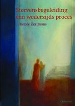 Stervensbegeleiding, een wederzijds proces 9789060387702, Verzenden, Gelezen, Renée Zeylmans