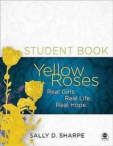 Yellow Roses: Real Girls. Real Life. Real Hope. by Sally D, Boeken, Esoterie en Spiritualiteit, Gelezen, Verzenden