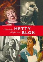 Hetty Blok: Doe wat je t liefste doet, Nieuw, Verzenden