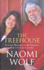 The treehouse: eccentric wisdom from my father on how to, Boeken, Gelezen, Naomi Wolf, Verzenden