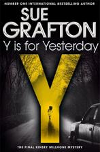 Y is for Yesterday 9781447260271 Sue Grafton, Verzenden, Gelezen, Sue Grafton