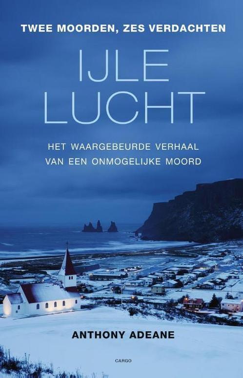IJle lucht 9789403106700 Anthony Adeane, Boeken, Thrillers, Zo goed als nieuw, Verzenden