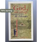 God, een collage 9789053332665, Boeken, Verzenden, Gelezen