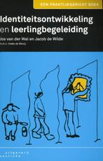 Identiteitsontwikkeling en leerlingbegeleiding 9789046902554, Boeken, Verzenden, Gelezen, Jos van der Wal