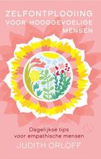 9789492995483 Zelfontplooiing voor hooggevoelige mensen, Verzenden, Nieuw, Judith Orloff