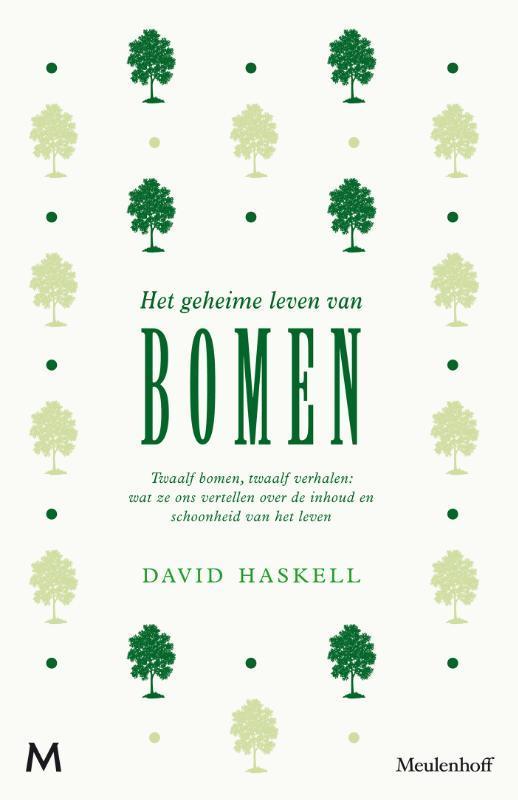Het geheime leven van bomen 9789029092777 David Haskell, Boeken, Literatuur, Gelezen, Verzenden