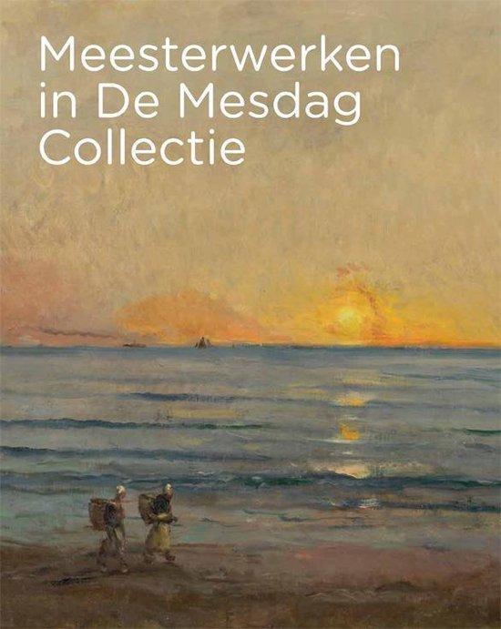 9789493070295 Meesterwerken in De Mesdag Collectie, Boeken, Economie, Management en Marketing, Nieuw, Verzenden