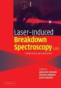 Laser Induced Breakdown Spectroscopy. Miziolek, W.   New., Boeken, Overige Boeken, Zo goed als nieuw, Verzenden