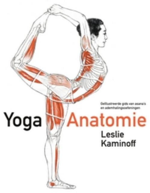 Yoga-anatomie 9789069638317 Leslie Kaminoff, Boeken, Esoterie en Spiritualiteit, Gelezen, Verzenden