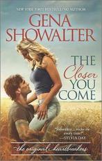 The Closer You Come 9780373779628 Gena Showalter, Verzenden, Gelezen, Gena Showalter