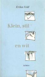 Klein, stil en wit 9789069350264 E. Veld, Verzenden, Gelezen, E. Veld