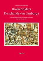 9789079226146 Bokkenrijders. De schande van Limburg I, Boeken, Verzenden, Zo goed als nieuw, Francois Van Gehuchten