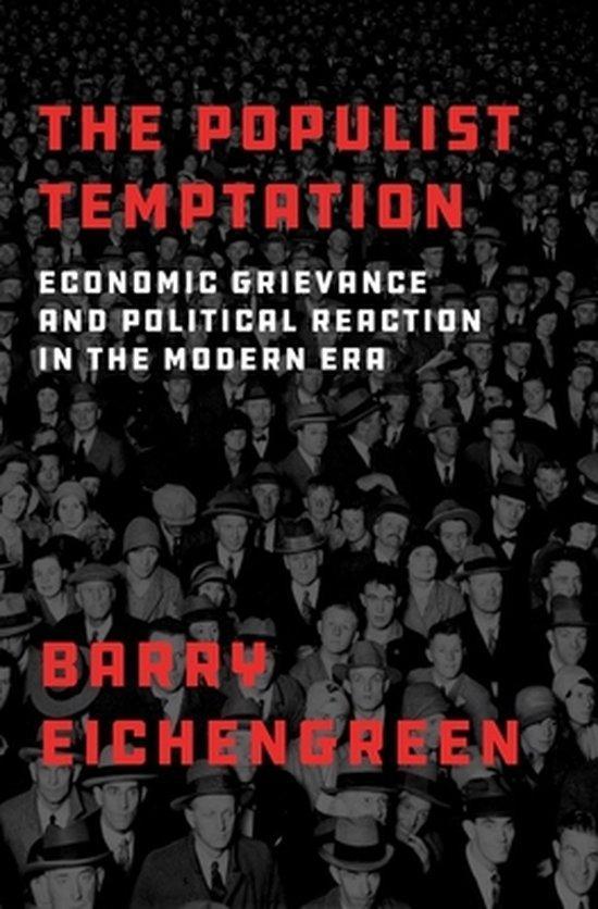 The Populist Temptation 9780190866280 Barry Eichengreen, Boeken, Taal | Engels, Zo goed als nieuw, Verzenden