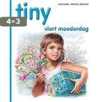 Tiny viert Moederdag 9789030369820 Gijs Haag, Boeken, Verzenden, Gelezen, Gijs Haag