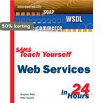 Sams Teach Yourself Web Services in 24 Hours 9780672325151, Verzenden, Gelezen, Potts Stephen