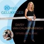 20 kilo gelukkiger 9789056178260 D. Cauwenbergh, Boeken, Verzenden, Gelezen, D. Cauwenbergh