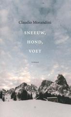 Sneeuw, hond, voet 9789083089843 Claudio Morandini, Verzenden, Zo goed als nieuw, Claudio Morandini