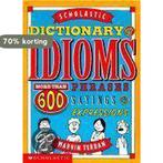 Scholastic Dictionary of Idioms 9780590381574 Marvin Terban, Verzenden, Gelezen, Marvin Terban