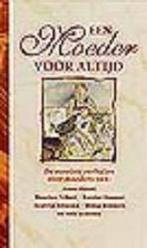 MOEDER VOOR ALTIJD 9789026921445, Verzenden, Gelezen