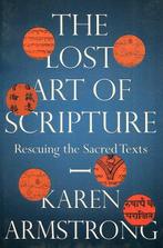 The Lost Art of Scripture 9781847924322 Karen Armstrong, Gelezen, Karen Armstrong, Verzenden
