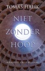 Niet zonder hoop | 9789043532525 | Tomas Halik, Boeken, Zo goed als nieuw, Tomas Halik