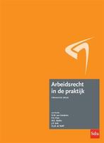 Arbeidsrecht in de praktijk, 9789012405935, Zo goed als nieuw, Studieboeken, Verzenden