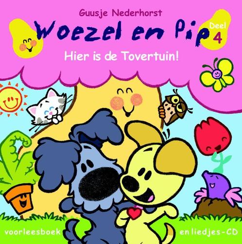 Woezel En Pip 4 Hier Is De Tovertuin Met Dvd 9789079738014, Boeken, Kinderboeken | Jeugd | 10 tot 12 jaar, Gelezen, Verzenden