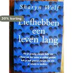 Liefhebben een leven lang 9789060576571 S. Wolf, Boeken, Verzenden, Gelezen, S. Wolf