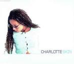 cd single digi - Charlotte - Skin, Cd's en Dvd's, Zo goed als nieuw, Verzenden