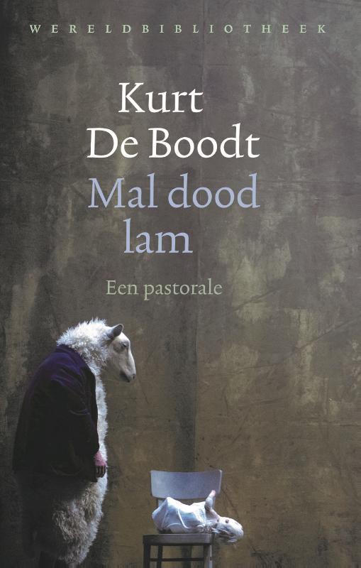 Mal dood lam 9789028453425 Kurt De Boodt, Boeken, Politiek en Maatschappij, Gelezen, Verzenden