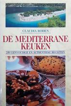 De Mediterrane Keuken 9789055011902 Claudia Roden, Boeken, Kookboeken, Verzenden, Gelezen, Claudia Roden