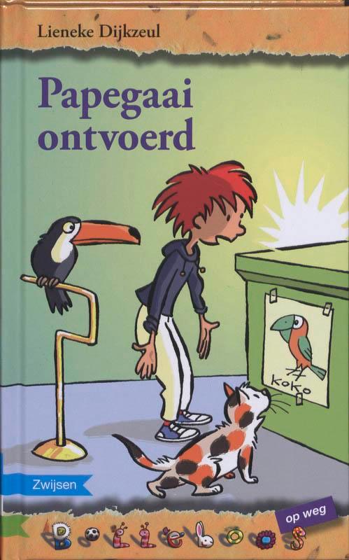 Papegaai ontvoerd / Bolleboos 9789048703746 Lieneke Dijkzeul, Boeken, Kinderboeken | Jeugd | onder 10 jaar, Gelezen, Verzenden