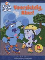 Blues clues voorzichtig, blue 9789089410658, Verzenden, Gelezen, Phoebe Beinstein