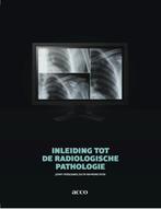 Inleiding tot de radiologische pathologie 9789033489860, Boeken, Verzenden, Gelezen