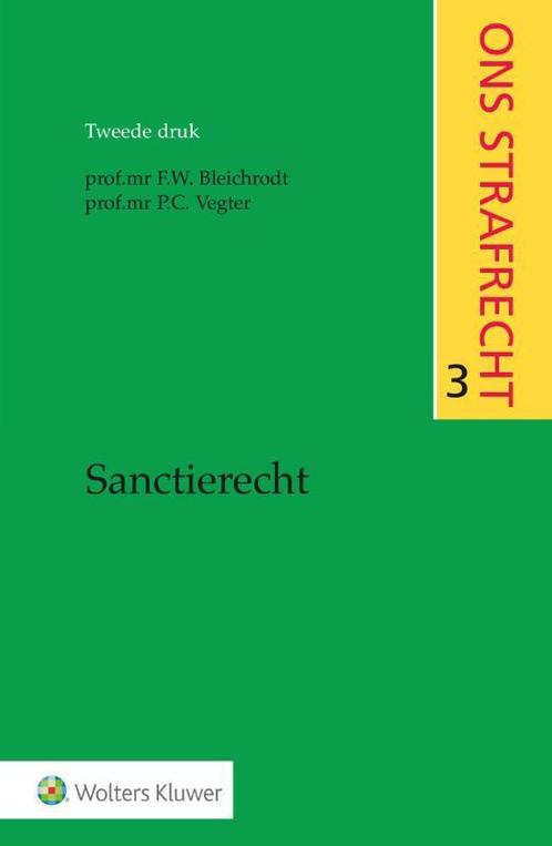 Sanctierecht / Ons strafrecht / 3 9789013136135, Boeken, Wetenschap, Gelezen, Verzenden