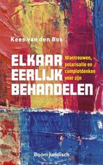 9789462128361 Elkaar eerlijk behandelen Kees van den Bos, Verzenden, Nieuw, Kees van den Bos