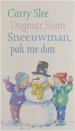 Sneeuwman, Pak Me Dan 9789026908798 Slee Carry, Gelezen, Slee Carry, Stam Dagmar, Verzenden