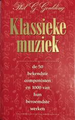 Klassieke muziek 9789061344513 P.G. Goulding, Boeken, Muziek, Verzenden, Gelezen, P.G. Goulding